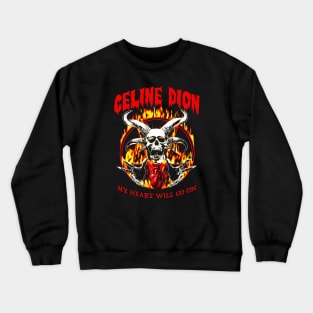 CELIN DION Crewneck Sweatshirt